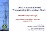 2012 National Electric Transmission Congestion Study webinar presentation.pdf · 2012 National Electric Transmission Congestion Study. ... Frequent usage by grid operators of transmission