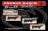 Charolais Yearling Bulls - Thomas Ranchthomasranchcattle.com/PDFs/Sale/2015/2015-Catalog.pdf · FerTIlITY TesTIng - All bulls will have passed a fertility test by ... Thomas oahe