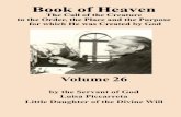 Book of Heaven - LUISA PICCARRETA – "THE SUN …luisapiccarreta.me/wp-content/uploads/2016/03/Volume-26-Book-Web … · Book of Heaven The Call of the Creature to the Order, the