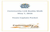 Community Link Buddy Walk May 7, 2016 Team Captain Packet€¦ · Community Link Buddy Walk 2016 Fundraising Goal ... Silpada, Avon, etc.) and have a ... The Community Link Buddy