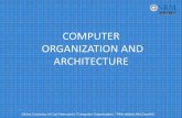 COMPUTER ORGANIZATION AND ARCHITECTURE … · COMPUTER ORGANIZATION AND ... Slides Courtesy of Carl Hamacher,”Comp uter Organization,” Fifth edition ... This chapter discusses