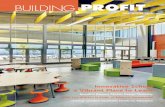 Innovative School a Vibrant Place to Learn · campus incorporates two separate structures. A ... • Widespan ™ structural system ... span of the roof panel.