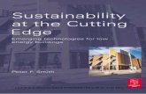 Sustainability at the Cutting Edge: Emerging … · Sustainability at the cutting edge The outlook for renewable energy and buildings Peter F. Smith Architectural Press OXFORD AUCKLAND