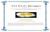 111 EGG Recipes - FunkyMunkyfunkymunky.co.za/Egg_Recipes.pdf · 111 EGG Recipes 111 EGG Recipes By Mrs. S.T. Rorer Author of Mrs. Rorer's New Cook Book, Philadelphia Cook Book, Bread