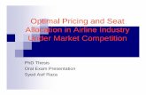 Optimal Pricing and Seat Allocation in Airline Industry ...users.encs.concordia.ca/~akgunduz/asif.pdf · Optimal Pricing and Seat Allocation in Airline Industry Under Market Competition