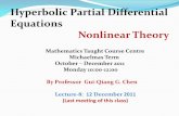Hyperbolic Partial Differential Equations Nonlinear …people.maths.ox.ac.uk/chengq/teach/tcc11/LectureN8.pdf · 1. R. Courant and D. Hilbert: Methods of Mathematical Physics, Vol.