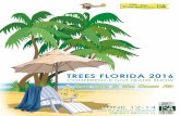 TREES FLORIDA 2016floridaisa.org/pdf/TreesFloridaProgram.pdf · Trees Florida 2016 begins with our optional Sunday Tree Academy; choose one of ... Dr. Rex Bastian, The Care of Trees/Davey