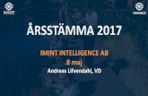 ÅRSSTÄMMA 2017 - Imint · 8 maj Andreas Lifvendahl, VD. ty Time ... Wiko –Two new models, WiM and WiM lite released ... All figures in MSEK 0,0 0,5 1,0 1,5 2,0 2,5