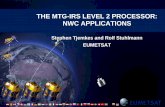 THE MTG-IRS LEVEL 2 PROCESSOR: NWC APPLICATIONS · THE MTG-IRS LEVEL 2 PROCESSOR: NWC APPLICATIONS . ... level 2 assimilation after transformation of ... assimilation of all IASI