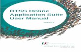DTSS Online Application Suite User Manual · Eligibility Checker ... You will then be directed to the DTSS Online Claim Entry screens. Claims keyed up to and including the last