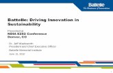 Battelle: Driving Innovation in Sustainabilitye2s2.ndia.org/pastmeetings/2010/speakers/Documents/Wadsworth.pdf · 1 Dr. Jeff Wadsworth President and Chief Executive Officer Battelle