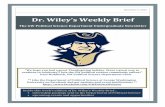 Dr. Wiley’s Weekly Brief · 2014-02-11 · coordinator is very willing to work with college professors and interested students to design a specific internship that will fit both