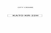 Charts Kato KR-22H - Bray Cranesreedsbraycranes.co.uk/wp-content/uploads/2014/06/Kato-KR22H-2-22t... · 2 KATO KR-22HCITY CRANE CRANE Major Speci˜cations Crane Module Name 22 ton
