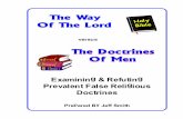 The Way Of The Lord Bible - Bible Study Guide · Examining & Refuting Prevalent False Religious Doctrines Lesson 1 Œ General Introduction vs. The Way Of The Lord The Doctrines Of