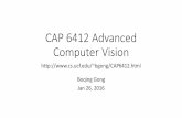 CAP 6412 Advanced Computer Visionbgong/CAP6412/lec5.pdf · CAP 6412 Advanced Computer Vision ... Human-centered CV 3D CV Low-level CV, etc. ... • Object detection proposals, by