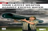NEW BAILEY BAZOOKA CULVERT PIPE YOUR … · your latest weapon against excess water new bailey bazooka culvert pipe ... bb250-cul-6 250 250 215 bailey bazooka culvert dn/od250 hdpe