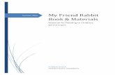 My Friend Rabbit Book & Materials - Karina Lopez · PDF fileMy Friend Rabbit Book & Materials 8 A Science Activity Animal Footprints Animals and mythical creatures can be fascinating