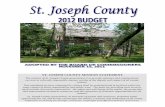 ST. JOSEPH COUNTY MISSION STATEMENT · ST. JOSEPH COUNTY MISSION STATEMENT ... Sheriff’s Department in 2011 are included in the 2012 budget with ... Travel, conference and training