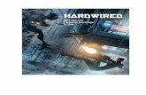 HARDWIRED - stalker7.files.wordpress.com · Ronin and Razors favor Combat ones, and a Sawbones can call on General CAPs to aid himself and his team. When attempting to activate a