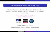 DPA contests: from V4 to V4.x · DPA contests: from V4 to V4.x !!! Nicolas Bruneau, Jean-Luc Danger, Guillaume Duc, Sylvain Guilley, Annelie Heuser, Zakaria Najm, Laurent Sauvage.