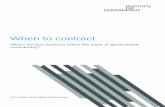 When to contract - The Institute for Government · 2 When to contract Summary ... This paper draws on the ‘theory of the firm’ literature which explains ... 7 Ronald Coase, (1937),