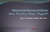 John T. Gallagher, MPH, RRT-NPS - Draeger neonatal resuscitation... · John T. Gallagher, MPH, RRT-NPS . ... 1985 Neonatal Resuscitation Program 1992 International collaboration ...