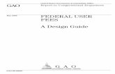 GAO-08-386SP Federal User Fees: A Design Guide · What GAO Found United States Government Accountability Office Why GAO Did This Study HighlightsAccountability Integrity Reliability