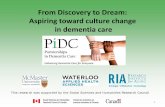 From Discovery to Dream: Aspiring toward culture change … · From Discovery to Dream: Aspiring toward culture change in ... To highlight two phases of the Appreciative Inquiry ...