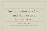 Introduction to Child and Adolescent Trauma Screen webinar.pdf · Introduction to Child and Adolescent ... Child and Adolescent Trauma Screen ... Explain how and why TF-CBT will improve