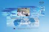 National occupational safety and health profile of Mongolia · National Occupational Safety and Health Profile of Mongolia Ayush Nyam Ministry of Social Welfare and Labour Informal
