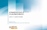 ENDOSCOPY HANDBOOK - Content & Communications · ENDOSCOPY HANDBOOK agea Australian Gastrointestinal Endoscopy Association 2011 EDITION Edited by Michael Bourke and Ian Norton