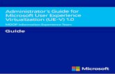 Administrator’s Guide for Microsoftdownload.microsoft.com/download/0/F/B/0FBFAA46-2BFD-478F-8E5… · Administrator’s Guide for Microsoft User Experience Virtualization ... Windows
