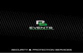 SECURITY PROTECTION SERVICES - PS Events … · Manned Guarding Manned Security Guarding is a highly effective way of achieving security and is one of PS Events primary Site Security