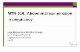 MTN-016: Abdominal examination in pregnancy Exam in... · Objectives Review MTN-016 protocol and CRF requirements related to abdominal examination in pregnancy Review steps Discuss