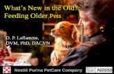 What’s New in the Old?: Feeding Older Pets - UFRGS dogs and cats.pdf · What’s New in the Old?: Feeding Older Pets D. P. Laflamme, DVM, PhD, ... C a ts D o g s ... 0 On palpation