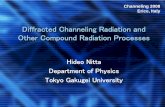 Diffracted Channeling Radiation and Other Compound ... · Diffracted Channeling Radiation and Other Compound Radiation Processes ... 16, 3663 (1983). General theory. Ikeda, ... PXR:
