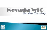 Nevada State WICnevadawic.org/wp-content/uploads/2013/03/NV_Food_Packg_Train.pdf · Highest Price No Flavored Milk ... (Splenda, NutraSweet, ... to refer discrimination complaints