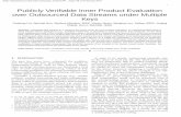 Publicly Veriﬁable Inner Product Evaluation over ... Papers/2016 .Net/LSD1638 - Publicly... · Publicly Veriﬁable Inner Product Evaluation over Outsourced Data ... outsourced
