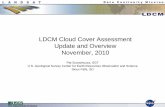 LDCM Cloud Cover Assessment Update and Overview November… · LDCM Cloud Cover Assessment Update and Overview November, ... AT-ACCA is a variant of the ACCA algorithm that uses an