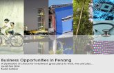 Business Opportunities in Penanginvestpenang.gov.my/src/js/fileman/Uploads/pdf/kl_trip_buz... · Business Opportunities in Penang ... •Aerospace / avionics Diversification beyond