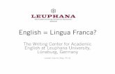 English = Lingua Franca? - leuphana.de · (Cambridge) IELTS 40_60 780 57-86 60-80 785-940 87-109 . Oh what to do, what to dooo? ZEMOS SPRACHEN & LEHRVERANSTALTUNGEN ... 5/29/2014