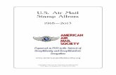 U.S. Air Mail Stamp Albumamericanairmailsociety.org/AirmailAlbum/AAMS-StampAlbum2014-2.pdf · U.S. Air Mail Stamp Album 1918—2013 ... St. John, U.S.V.I. 2008 Zion National Park