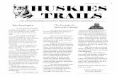 Winter Issue 2004 HUSKIES TRAILS - …renohighalum.com/wp-content/uploads/2015/09/04_4QNEWS.pdf · Winter Issue 2004 We Apologize ... damaged the valve in ud’s throat that does
