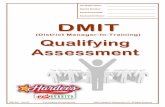 DMIT Qualifying Assessment - franchise.ckr.comfranchise.ckr.com/hfs/Domestic/s/Training Materials/DMIT... · Scoring The Candidate must score a minimum of 90.0% on this assessment