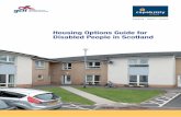 Housing Options Guide for Disabled People in Scotland€¦ · Housing Options Guide for Disabled People in Scotland. Contents Background 3 Introduction 5 PART 1 Housing Options –