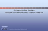 Designing the User Interface: Strategies for Effective ...yzhang.org/courses/hci/pdfslides/DTUI5_chap01.pdf · Strategies for Effective Human-Computer Interaction. 1-2 ... – The