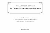 CHAPTER EIGHT INTERSECTIONS AT-GRADE · 8-i December 2004 INTERSECTION AT-GRADE Chapter Eight TABLE OF CONTENTS Page 8-1 INTERSECTION SIGHT DISTANCE (ISD ...