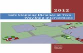 Safe Stopping Distance at Two-Way Stop Intersectionsmaxhenkle.weebly.com/.../henkle_safestoppingdistance_cven5621.pdf · Max Henkle Safe Stopping Distance at Two-Way Stop Intersections