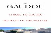 Stroll to gaudou Booklet of explanationchateaudegaudou.com/actus/livret-balade-gaudou-anglais.pdf · the valley up to 90 metres altitude the river’s meanders are a thermal regulator