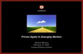 Private Equity in Emerging Markets - bleyzerfoundation Equity in EM... · The largest LBO before Equity Office ... That topped the $31.3 billion that Kohlberg Kravis paid in 1989